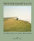 This Pleasant Land: New Photography of the British Landscape