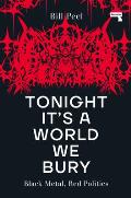 Tonight Its a World We Bury Black Metal Red Politics