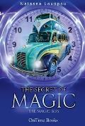 The Secret of Magic: The Magic Bus
