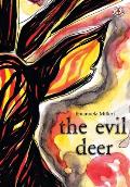 The Evil Deer