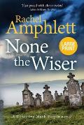 None the Wiser: A Detective Mark Turpin murder mystery