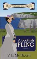 A Scottish Fling: An Eliza Thomson Investigates Murder Mystery