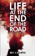 Life At The End Of The Road: Smoke Without Fire - Book 1