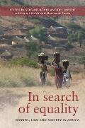 In Search of Equality: Women, Law and Society in Africa