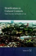 Stratification in Cultural Contexts: Cases from East and Southeast Asia Volume 15