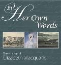 In Her Own Words: The Writings of Elizabeth Macquarie