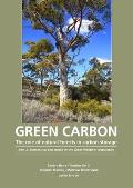Green Carbon Part 2: The role of natural forests in carbon storage
