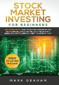 Stock Market Investing for Beginners: And Intermediate. Learn to Generate Passive Income with Investing, Stock Trading, Day Trading Stock. Useful for
