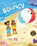 Bertie the Bouncy Beachball