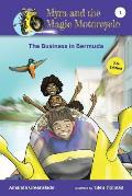 Myra and the Magic Motorcycle-The Business in Bermuda: U.S. Edition Advanced Reader for Kids