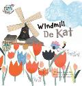 Windmill de Kat: Netherlands