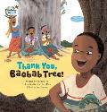 Thank You, Baobab Tree!: Madagascar