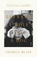Between a Wolf & a Dog