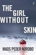 The Girl Without Skin