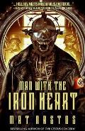 Man with the Iron Heart