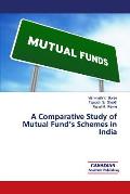 A Comparative Study of Mutual Fund's Schemes in India