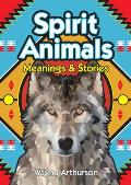 Spirit Animals: Meanings & Stories