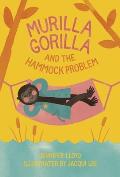 Murilla Gorilla & the Hammock Problem
