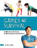 Games of Survival: Traditional Inuit Games for Elementary School Students