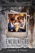 Encounters on the Front Line Cambodia A Memoir