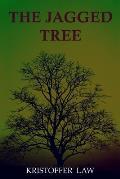 The Jagged Tree