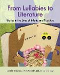 From Lullabies to Literature: Stories in the Lives of Infants and Toddlers