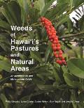 Weeds of Hawai'i's Pastures and Natural Areas: An Identification and Management Guide