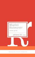 Muriel Rukeyser: Selected Poems: (American Poets Project #9)