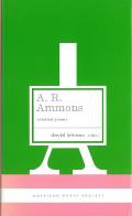 A. R. Ammons: Selected Poems: (American Poets Project #20)
