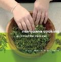 Marijuana Cooking Good Medicine Made Easy