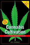 Cannabis Cultivation a complete growers guide 3rd edition