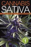 Cannabis Sativa The Essential Guide to the Worlds Finest Marijuana Strains