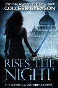 Rises the Night: Victoria Book 2
