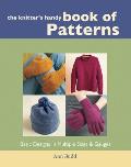Knitters Handy Book of Patterns Basic Designs in Multiple Sizes & Gauges