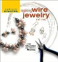 Getting Started Making Wire Jewelry & Mo