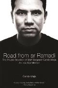 The Road from AR Ramadi: The Private Rebellion of Staff Sergeant Mej?a: An Iraq War Memoir