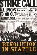 Revolution In Seattle A Memoir