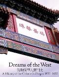 Dreams of West The History of the Chinese in Oregon 1850 1950