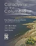 Cataclysms on the Columbia The Great Missoula Floods