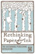 Rethinking Paper & Ink The Sustainable Publishing Revolution