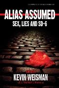 Alias Assumed: Sex, Lies and Sd-6