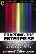 Boarding the Enterprise Transporters Tribbles & the Vulcan Death Grip in Gene Roddenberrys Star Trek