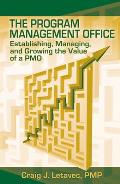 Program Management Office Establishing Managing & Growing The Value Of A Pmo