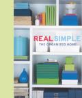 Real Simple The Organized Home