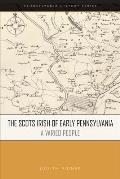 The Scots Irish of Early Pennsylvania: A Varied People