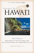 Travelers' Tales Hawai'i: True Stories