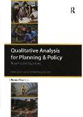 Qualitative Analysis for Planning and Policy: Beyond the Numbers