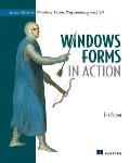 Windows Forms in Action Second Edition of Windows Forms Programming with C#