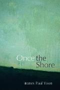Once The Shore
