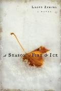 A Season of Fire and Ice